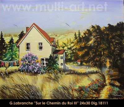 18111 - LABRANCHE Gilles - Sur le chemin du Roi III - 24 x 30