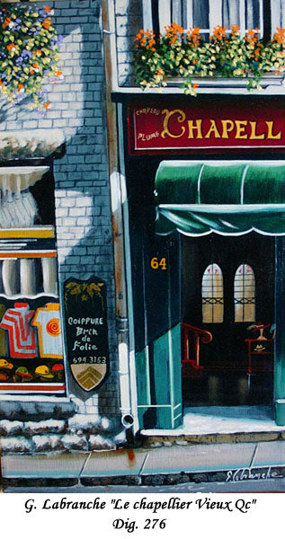 276 - Le Chapelier, Vieux-Québec - GILLES LABRANCHE - 12