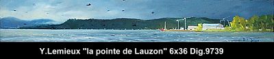 9739 - La pointe de Lauzon - 6x36 - Yvon Lemieux