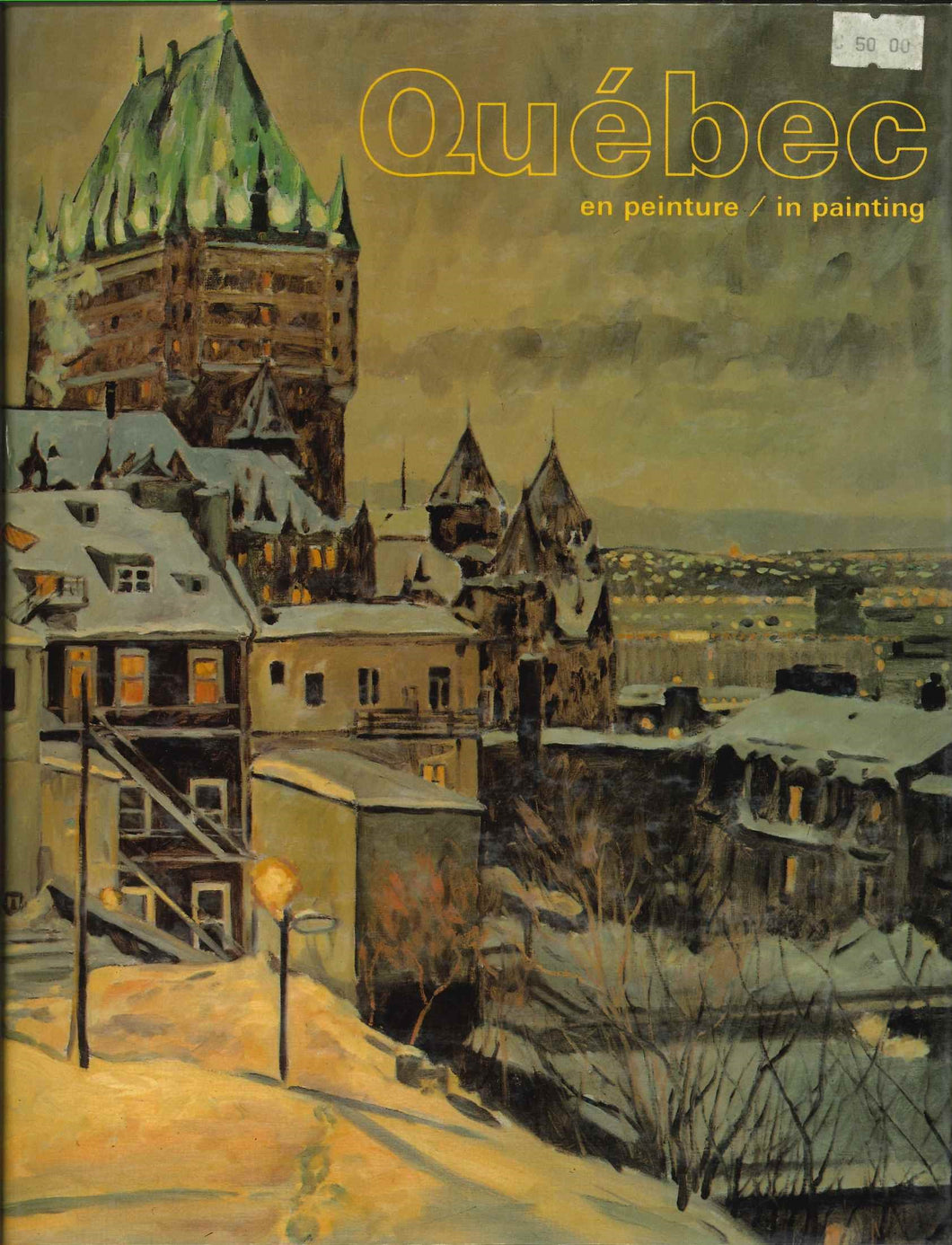 Québec en peinture / in painting