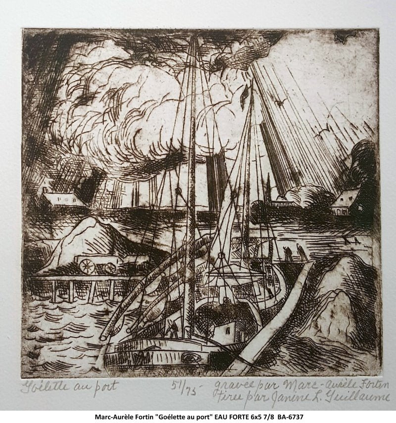 BA6737 - Goélette au port (Eau-forte/Etching) 51/75 - M.A.Fortin - 6 x 57/8 (Image)
