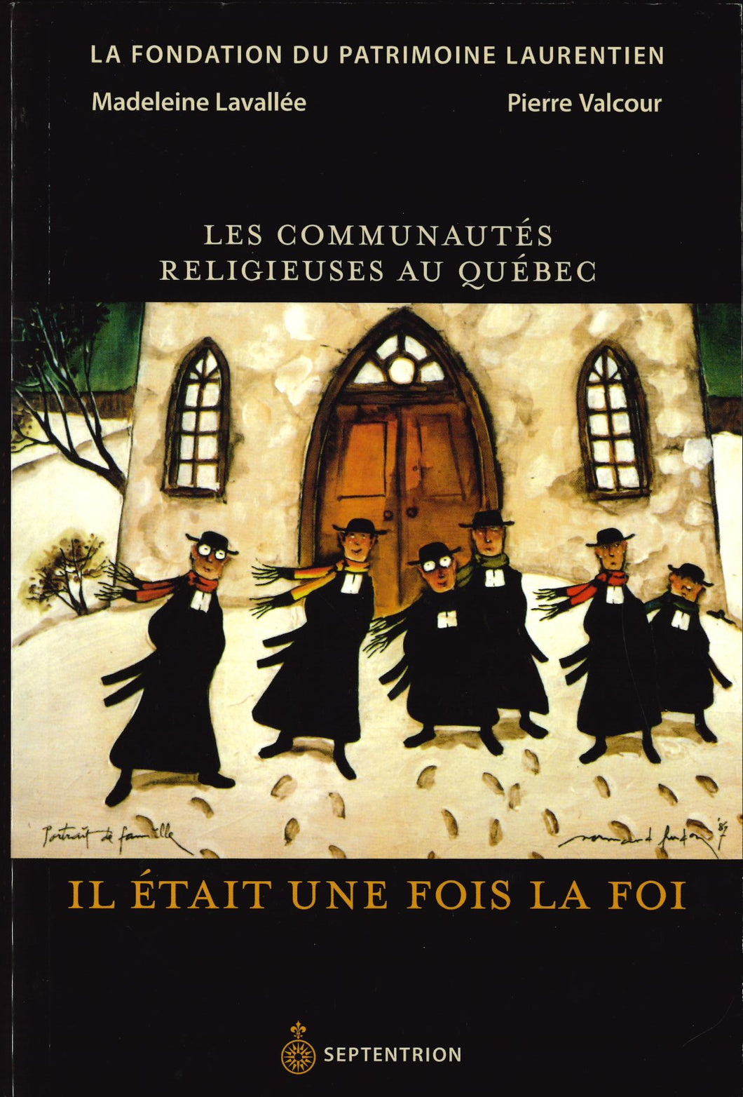Il était une fois la foi: les communautés religieuses au Québec - Couverture Normand HUDON