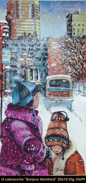 10699 - Gilles Labranche - Bonjour Montréal - 20x10