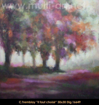 16649 - Claude Tremblay - Il faut choisir - 30x30