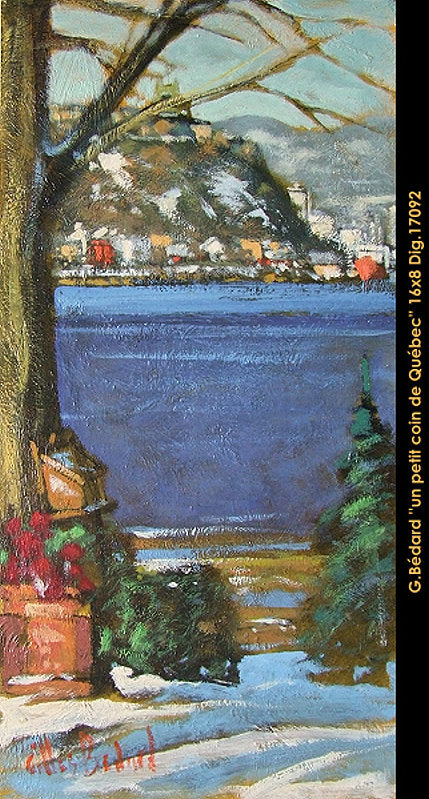 17092 - Gilles Bedard - Un petit coin de Québec - 16x8