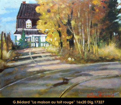 17327 - Gilles Bedard - La maison au toit rouge - 16x20