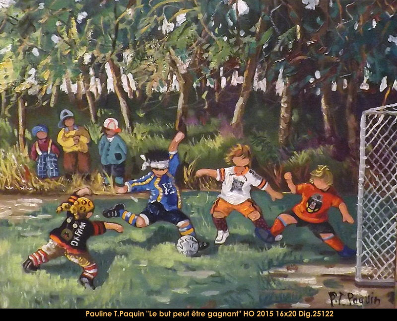 25122 - Le but peut être gagnant - PAULINE T.PAQUIN - 16x20