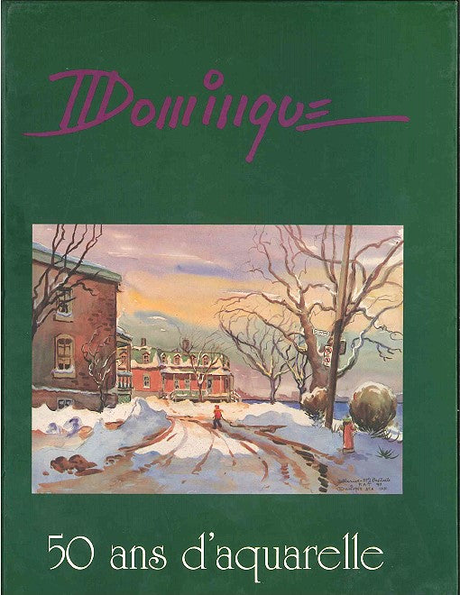 DOMINGUE, Maurice - 50 ans d'aquarelle