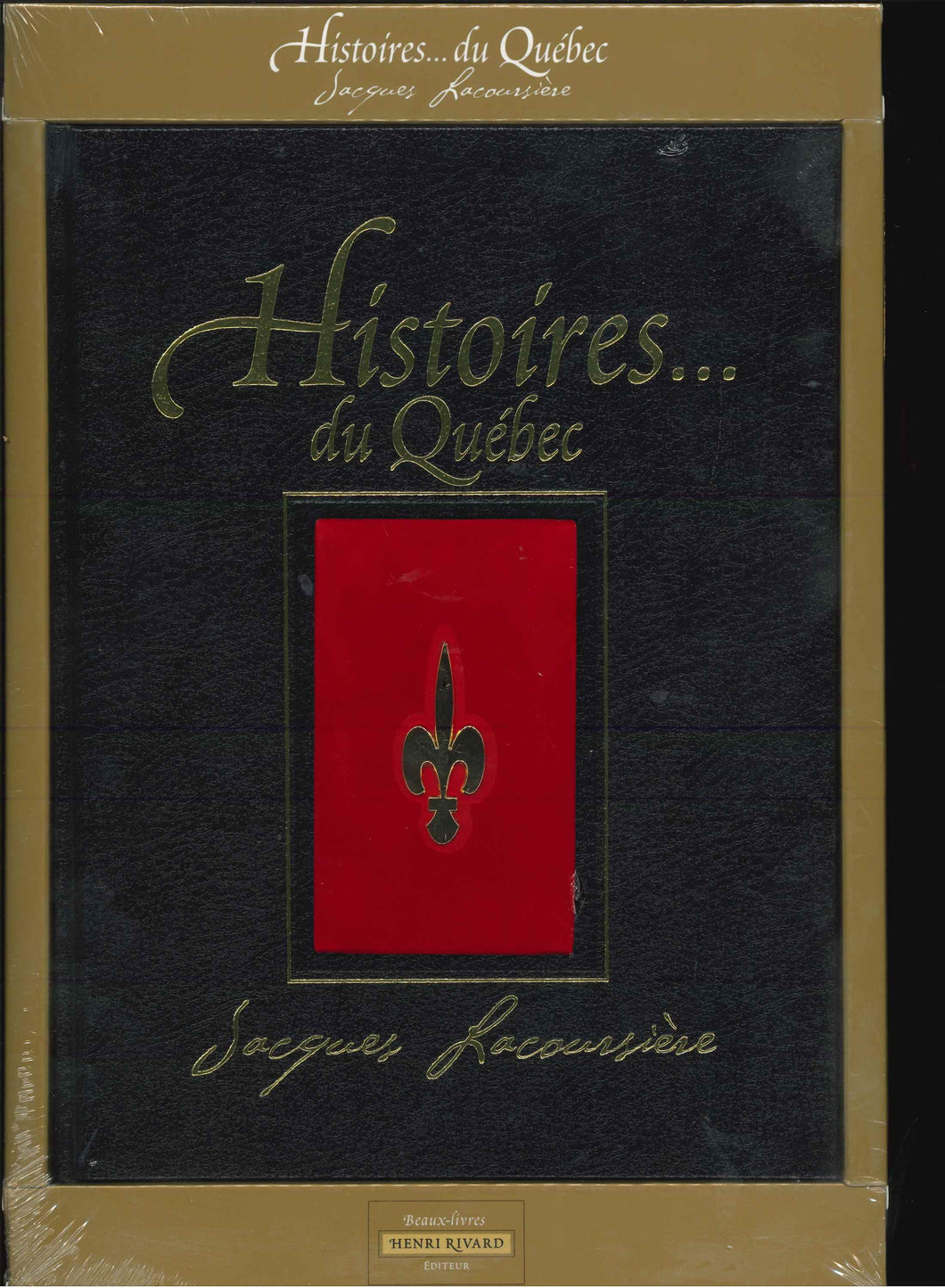HISTOIRES...du Québec -Jacques Lacoursière
