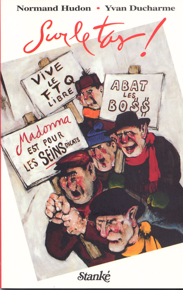 HUDON Normand & DUCHARME Yvan - Sur le Tas