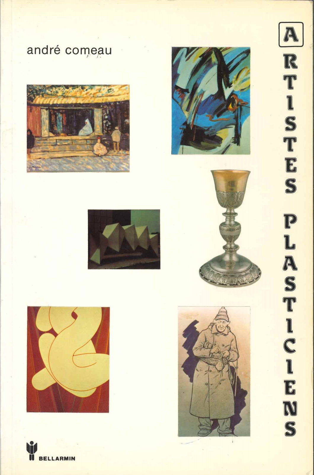 Artistes Plasticiens - André Comeau
