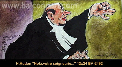 BA2492 - Holà, votre seigneurie... - NORMAND HUDON - 12x24