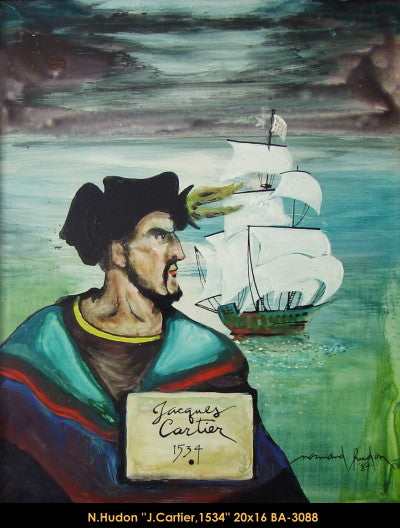 BA3088 - Jacques Cartier 1534 - NORMAND HUDON - 20x16