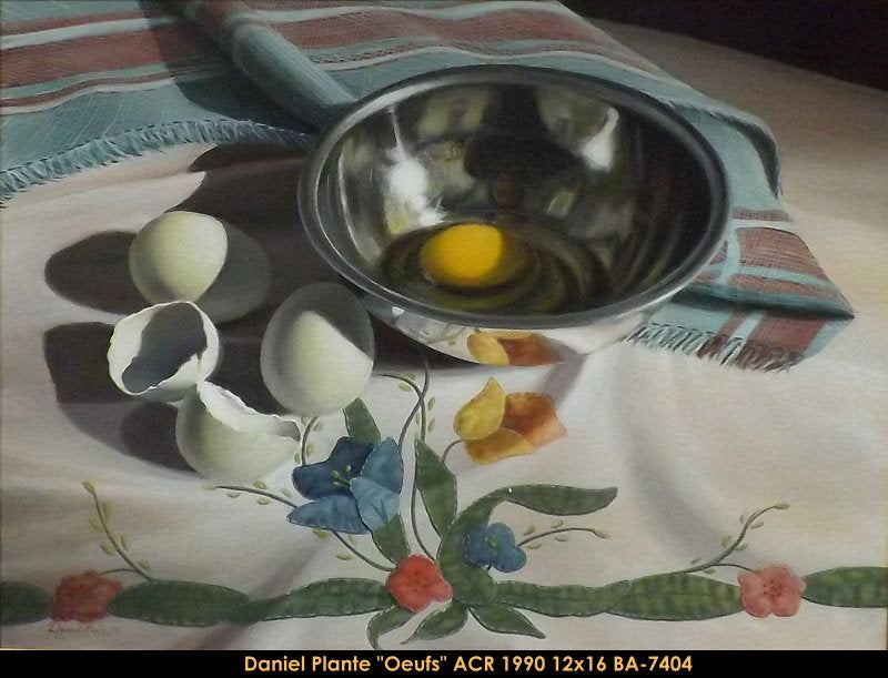 BA-7404 - Daniel Plante - Oeufs - 12x16
