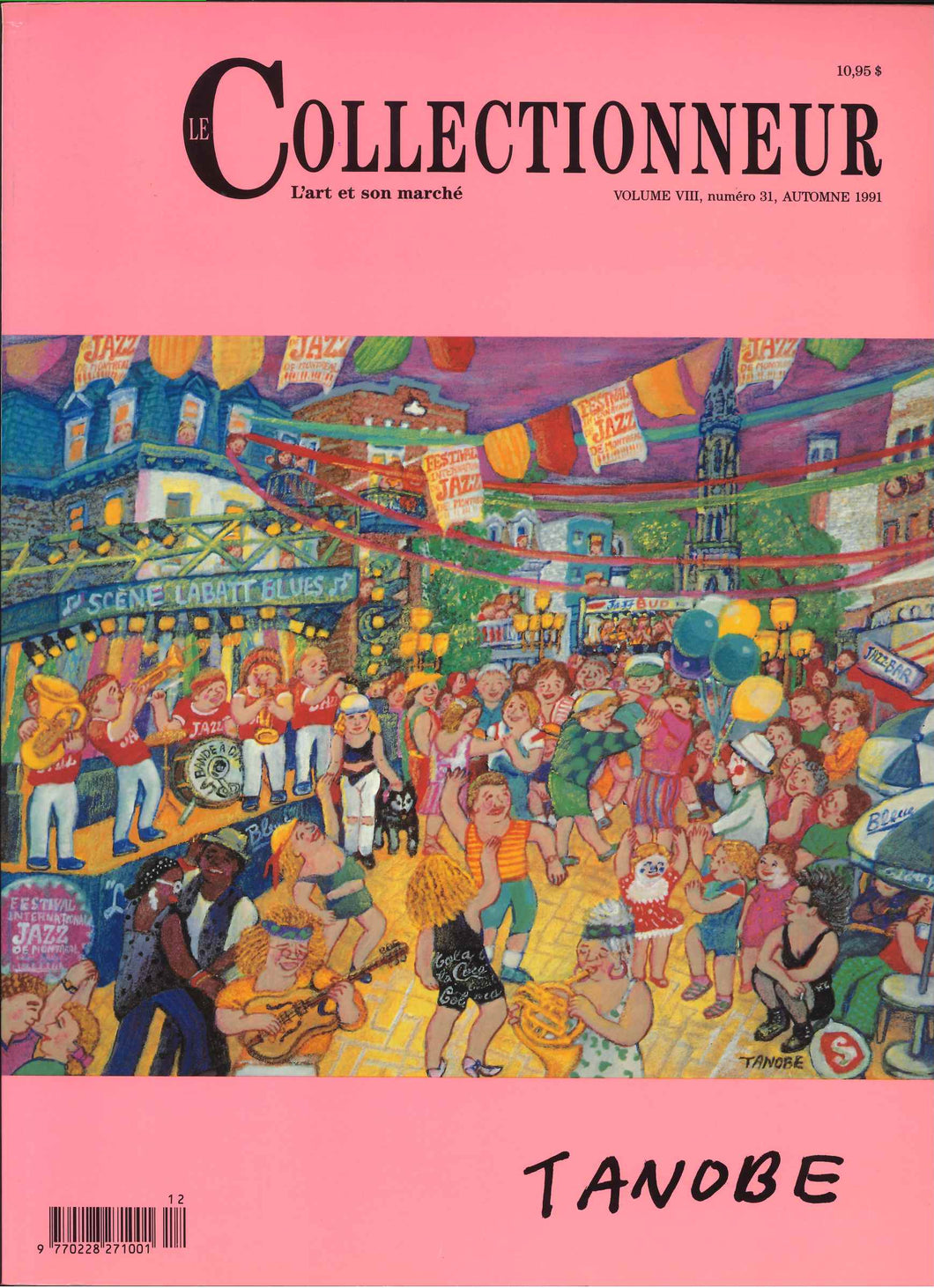 COLLECTIONNEUR - L'art et son marché  Volume VIII No 31 1991