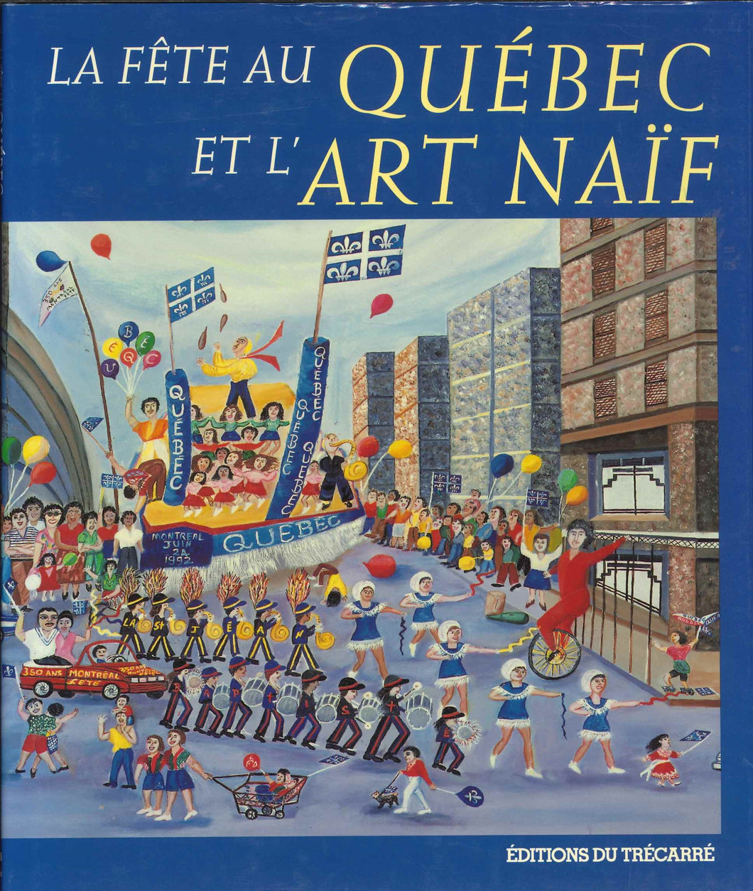 Fête au Québec et l'art naif
