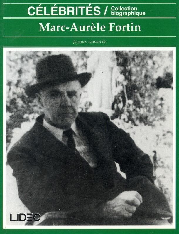 FORTIN, Marc-Aurèle - Célébrités