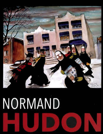 HUDON, Normand  - Peintre ou magicien