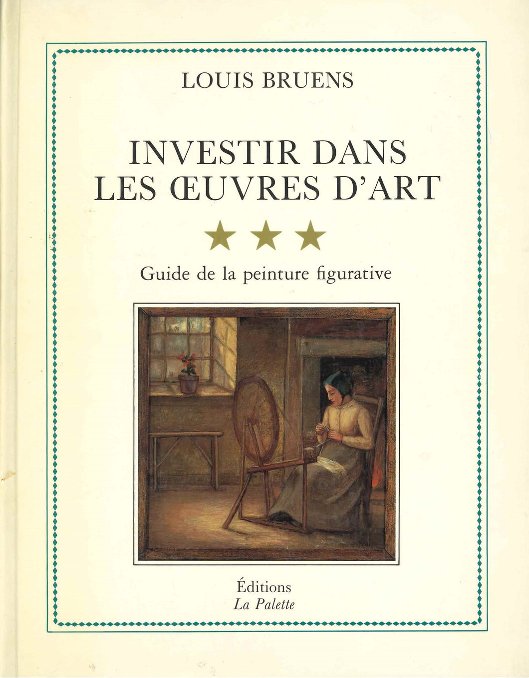 INVESTIR DANS LES OEUVRES D'ART  - Louis Bruens