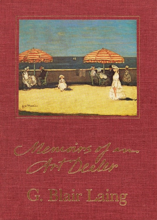 LAING, G.Blair  - Memoirs of an Art Dealer - Deluxe edition - English