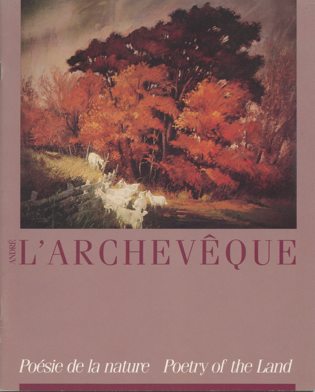 L'ARCHEVEQUE, André - Poésie de la nature - Catalogue de l'expo (1982)