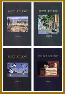 LECLERC,  FÉLIX - L'oeuvre littéraire de Félix Leclerc