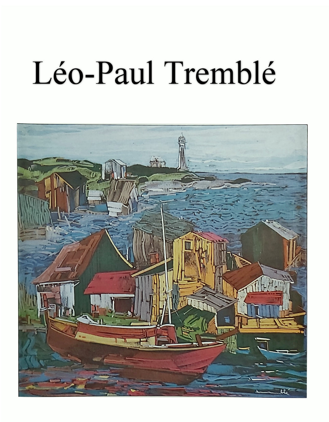 TREMBLÉ, Léo-Paul - Catalogue (Rétrospective)
